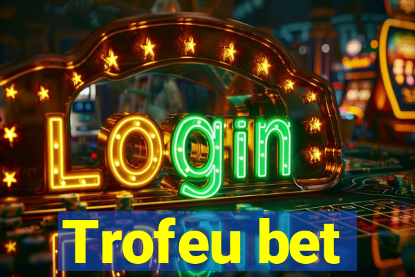 Trofeu bet